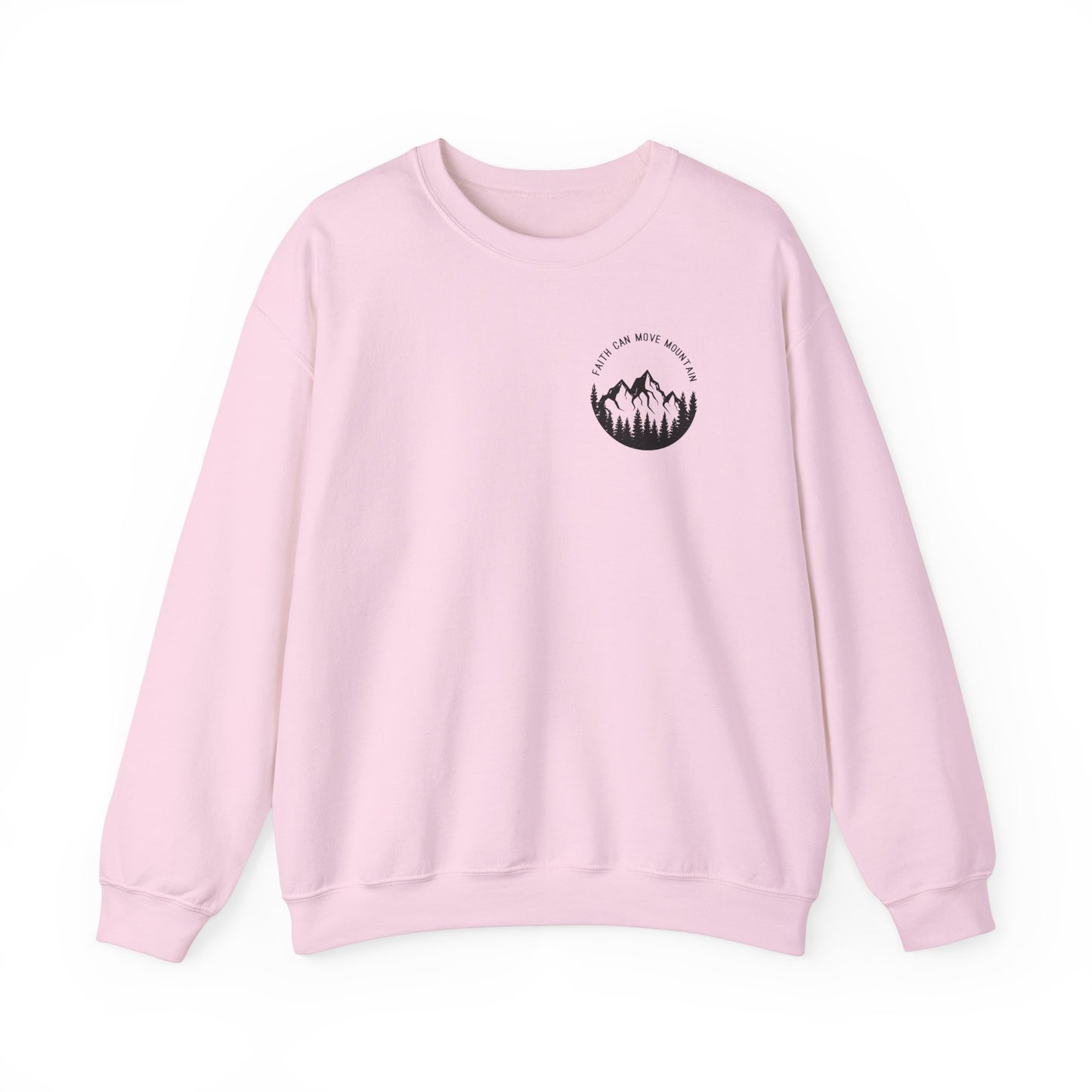 Crewneck - Faith Can Move Mountain