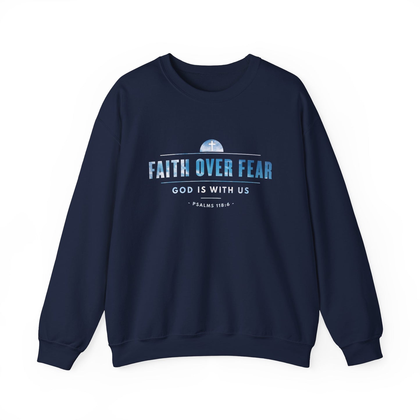 Crewneck - Faith Over Fear