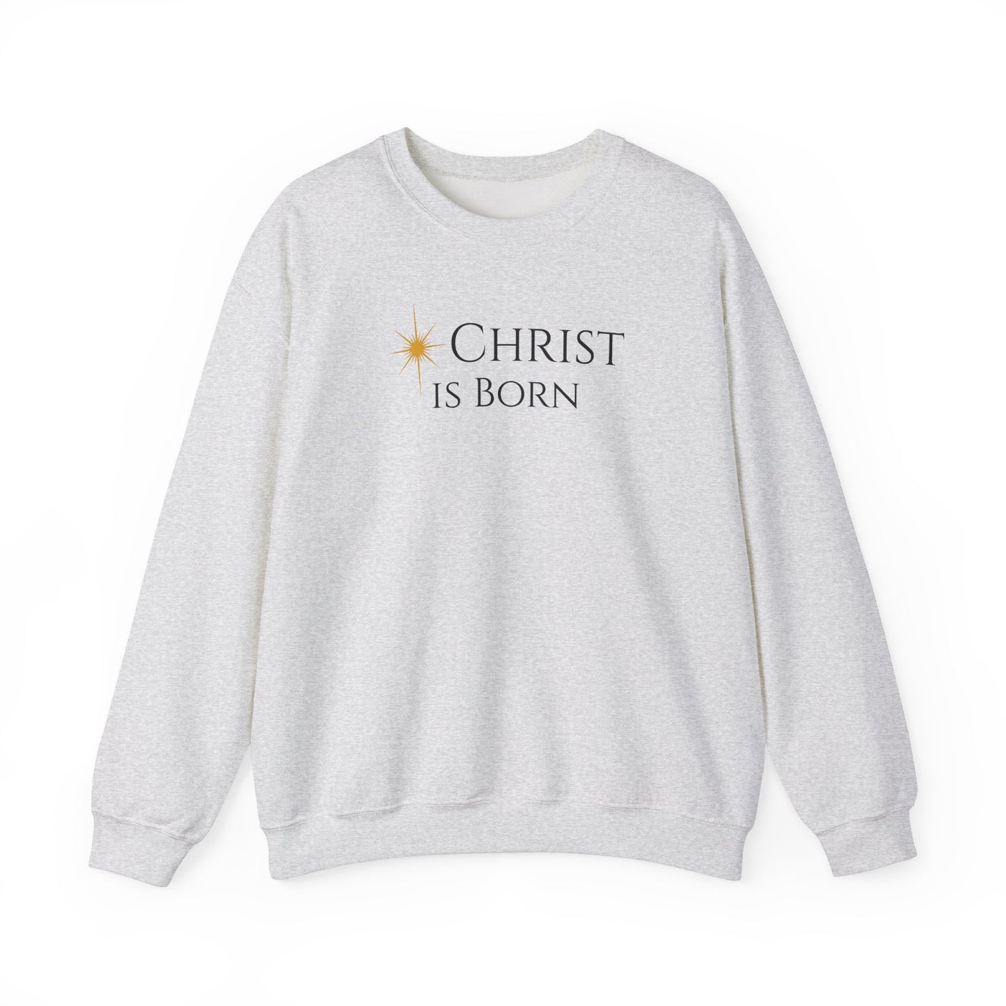 Crewneck - Christ is Born