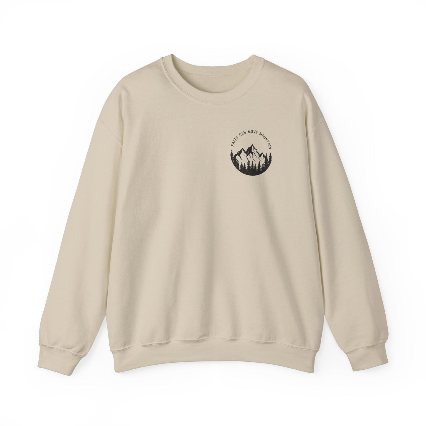 Crewneck - Faith Can Move Mountain