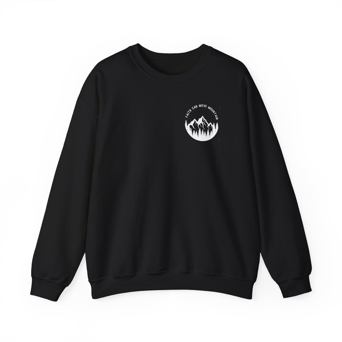 Crewneck - Faith Can Move Mountain