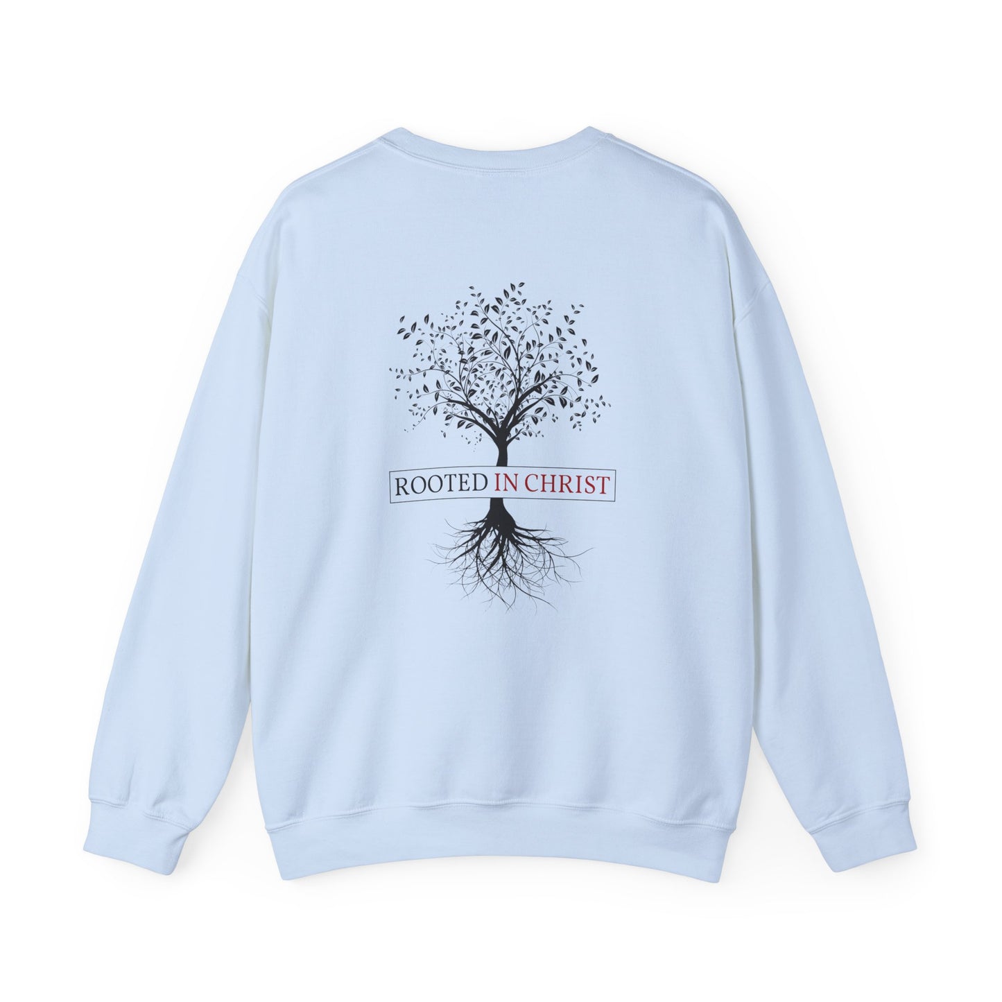 Crewneck - Rooted in Christ