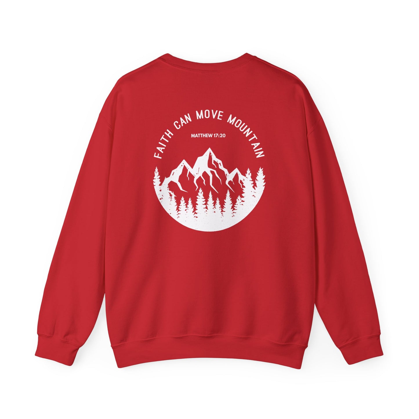 Crewneck - Faith Can Move Mountain