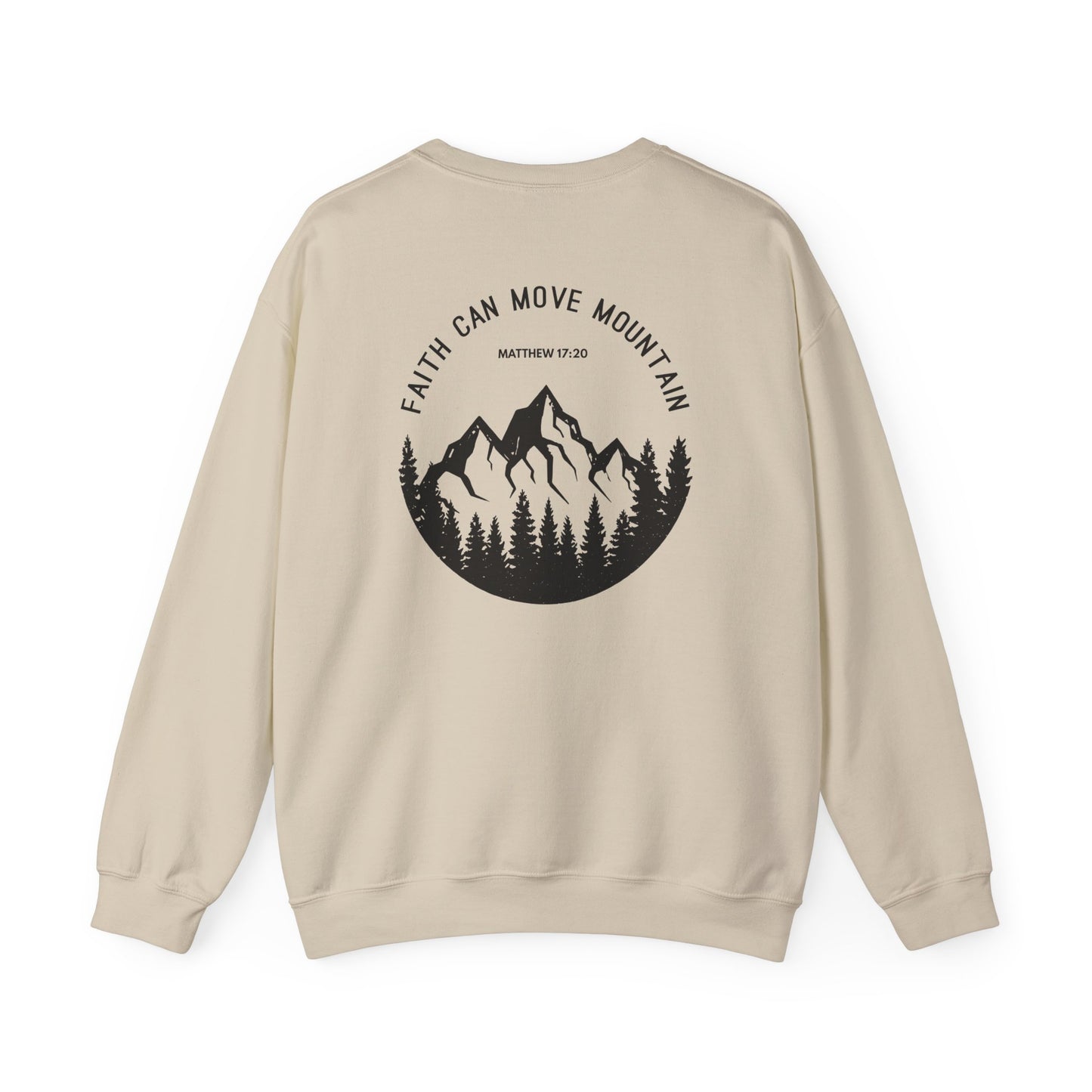 Crewneck - Faith Can Move Mountain