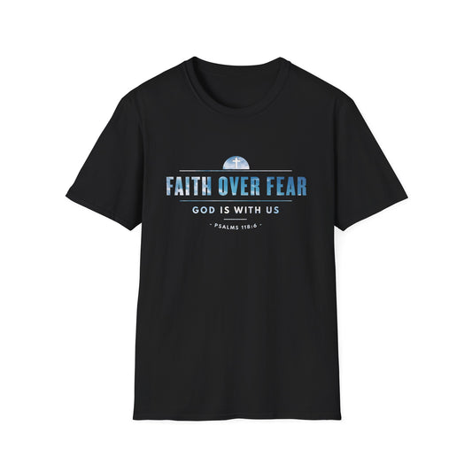 T-Shirt - Faith Over Fear